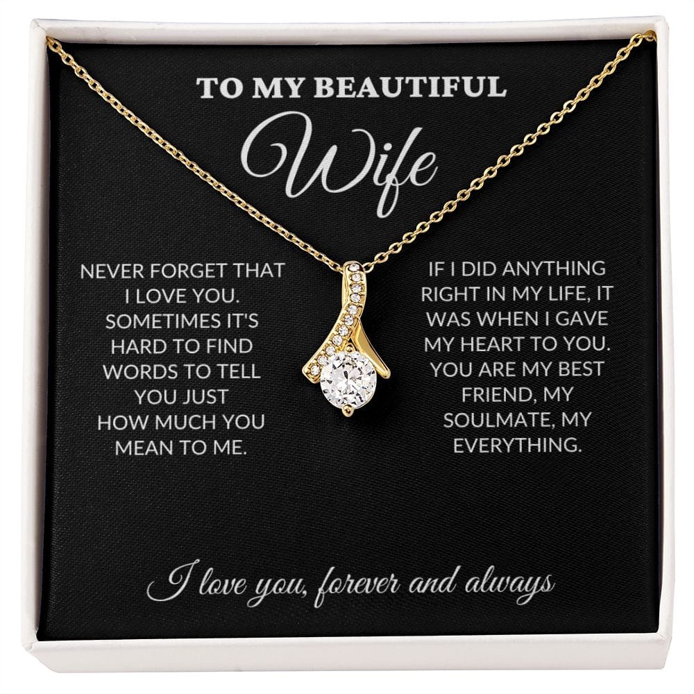 To My Beautiful Wife - Never Forget - Alluring Necklace - BK