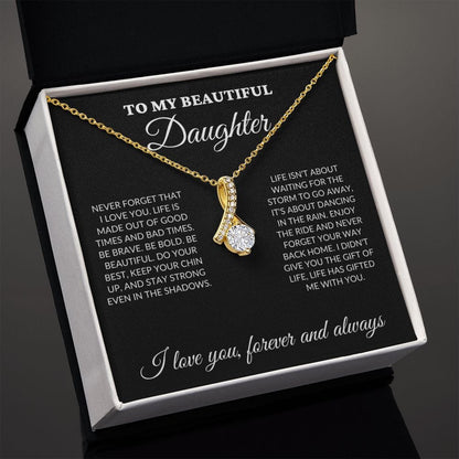 To My Beautiful Daughter - Enjoy the ride - Alluring Necklace - BK