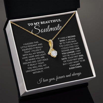 To My Beautiful Soulmate - Love Light & Hope - Alluring Necklace - BK