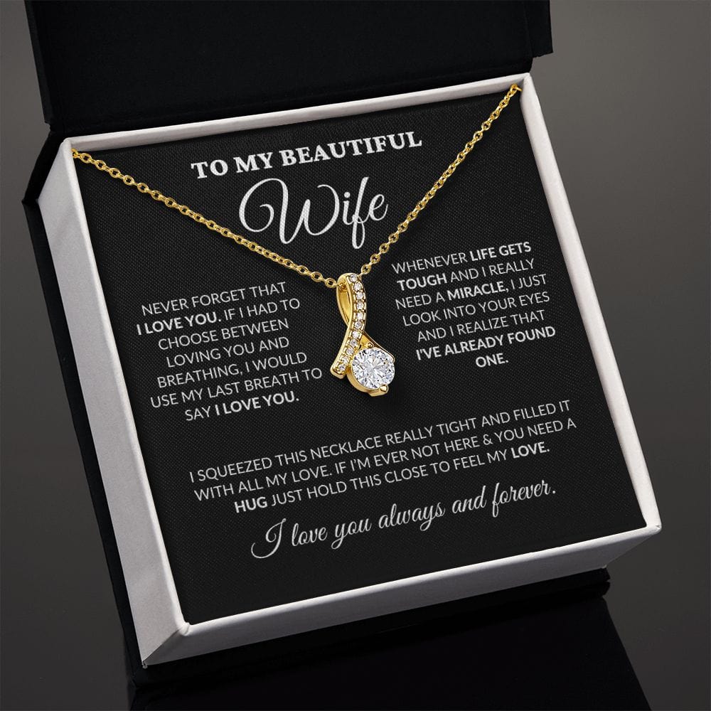 To My Beautiful Wife - Into Your Eyes - Alluring Necklace - BK