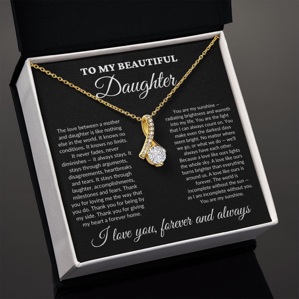 To My Beautiful Daughter - My Sunshine - Alluring Necklace - BK