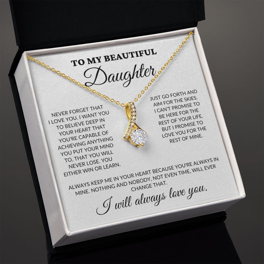 To My Beautiful Daughter - Believe In Your Heart - Alluring Necklace - WH