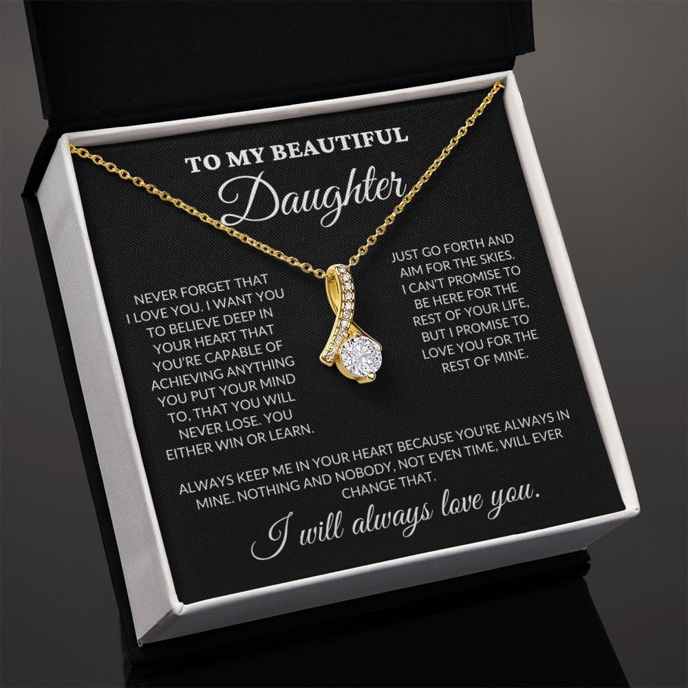 To My Beautiful Daughter - Believe In Your Heart - Alluring Necklace - BK