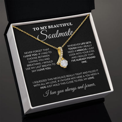 To My Beautiful Soulmate - Into Your Eyes - Alluring Necklace - BK