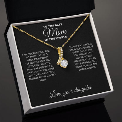 To The Best Mom In The World - Your Little Girl - Alluring Necklace - BK