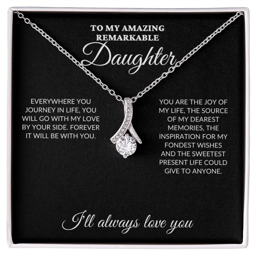 To My Amazing Remarkable Daughter - My Joy - Alluring Necklace - BK