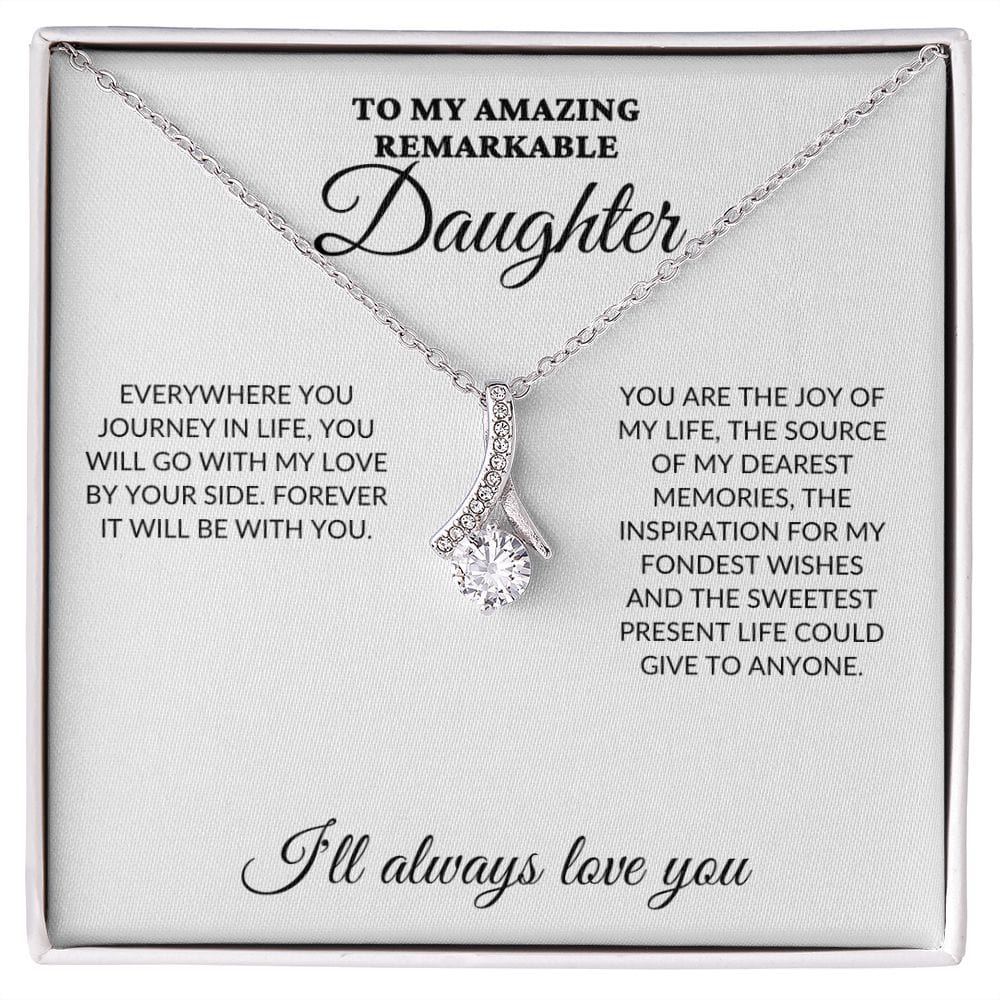 To My Amazing Remarkable Daughter - My Joy - Alluring Necklace - WH