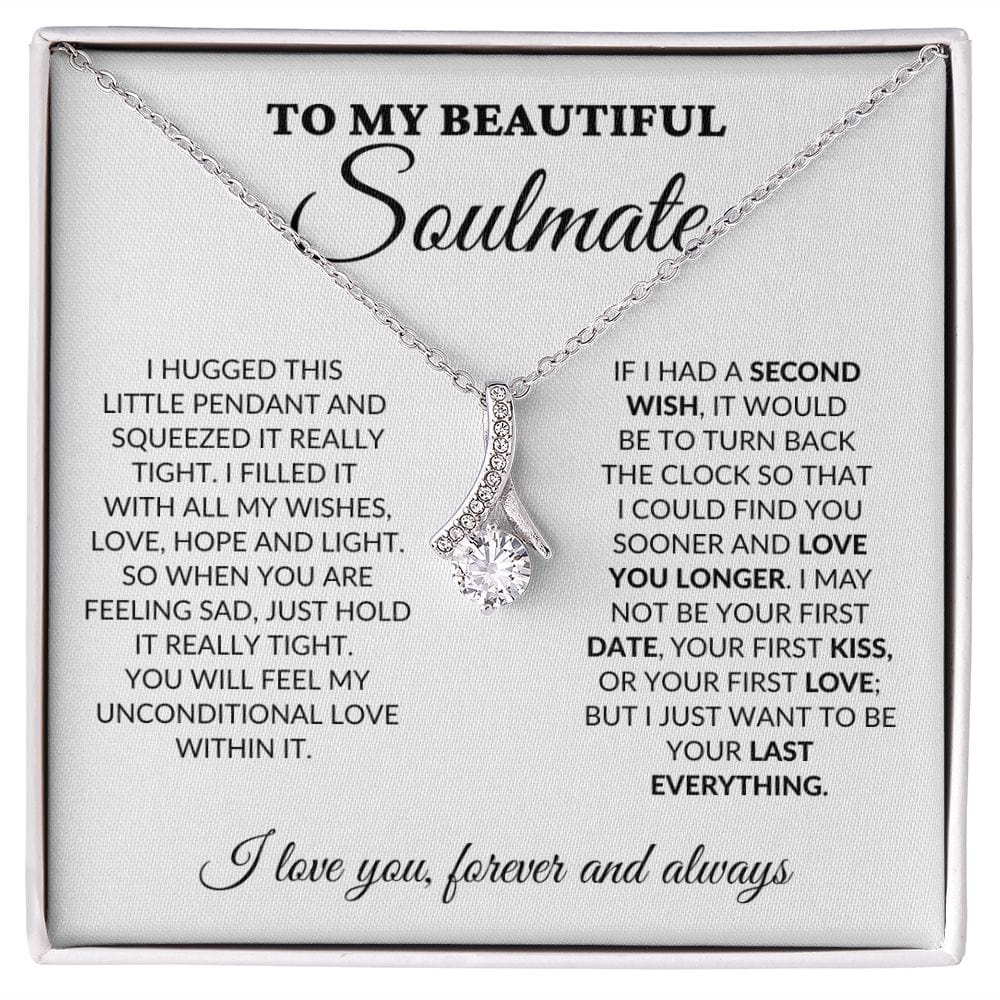 To My Beautiful Soulmate - Love Light & Hope - Alluring Necklace - WH