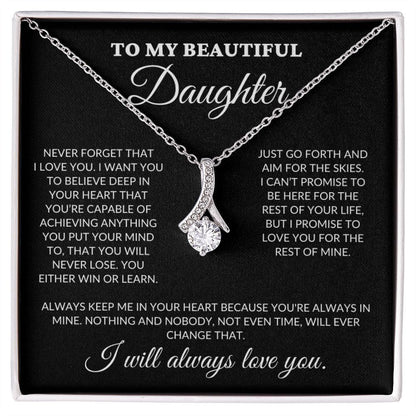 To My Beautiful Daughter - Believe In Your Heart - Alluring Necklace - BK