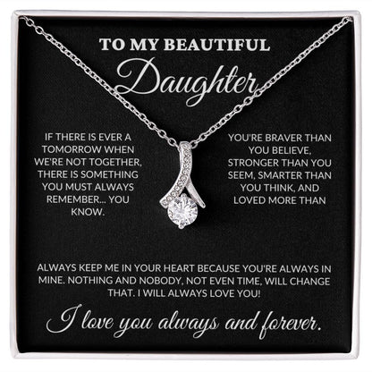 To My Beautiful Daughter - Always in My Heart - Alluring Necklace - BK