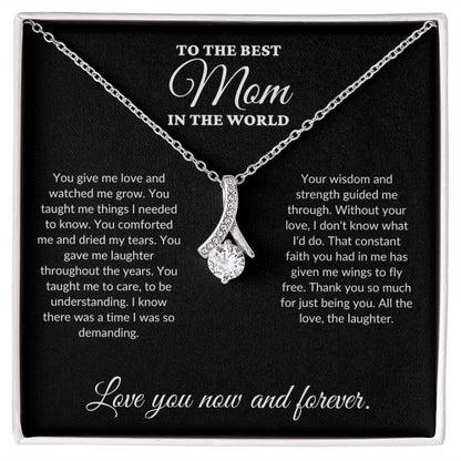 To The Best Mom In The World - Watched Me Grow - Alluring Necklace - BK