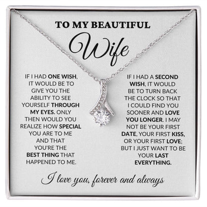 To My Beautiful Wife - One Wish - Alluring Necklace - WH