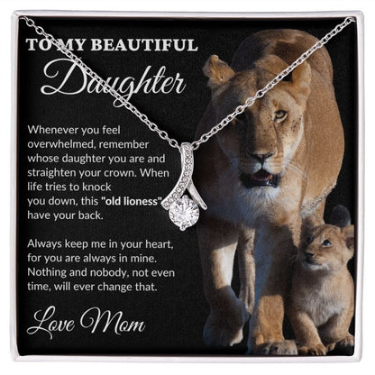 To My Beautiful Daughter - This Old Lioness - Alluring Necklace - BK