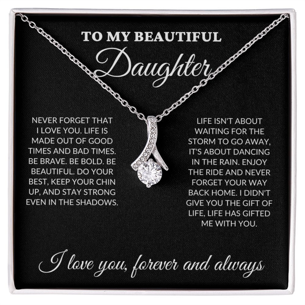 To My Beautiful Daughter - Enjoy the ride - Alluring Necklace - BK