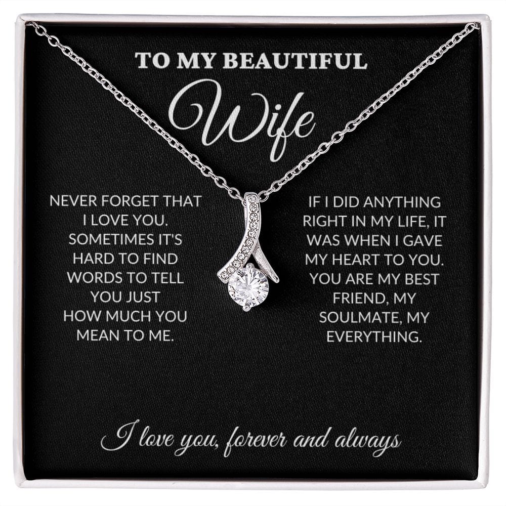 To My Beautiful Wife - Never Forget - Alluring Necklace - BK