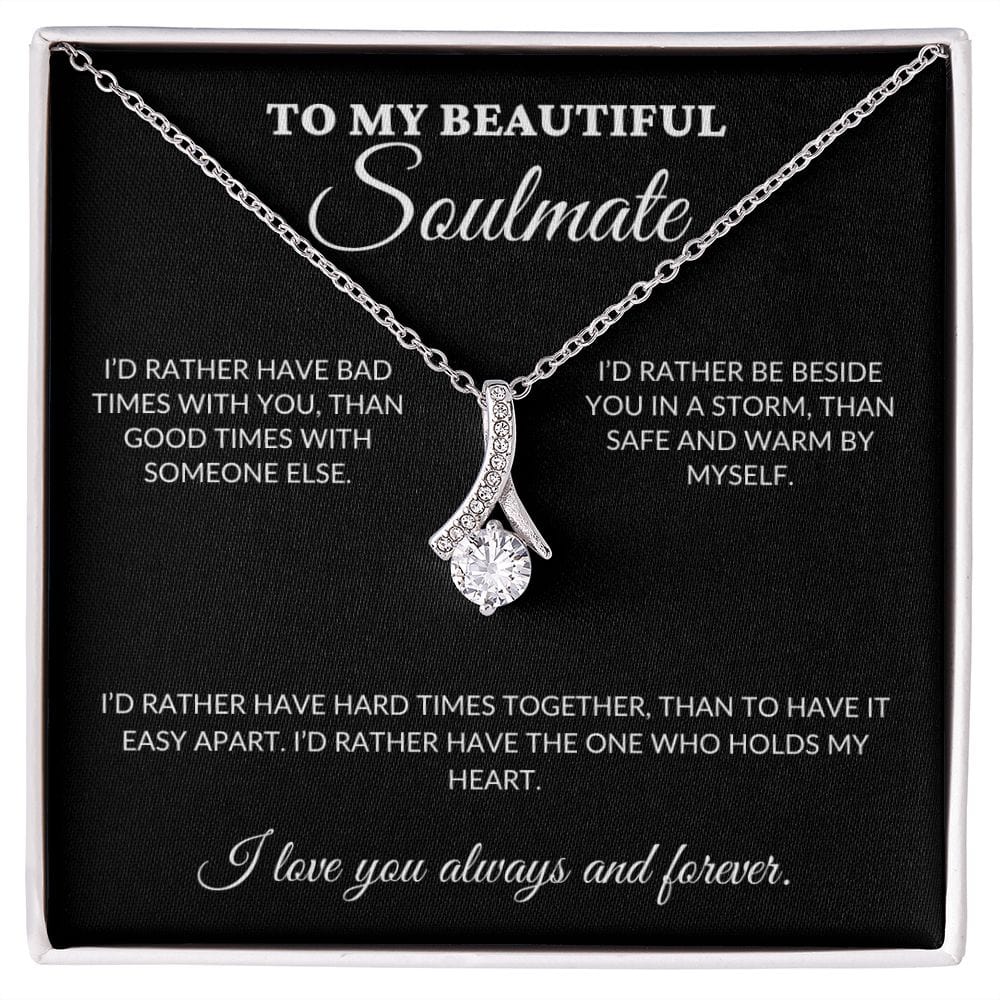 To My Beautiful Soulmate - Holds My Heart - Alluring Necklace - BK