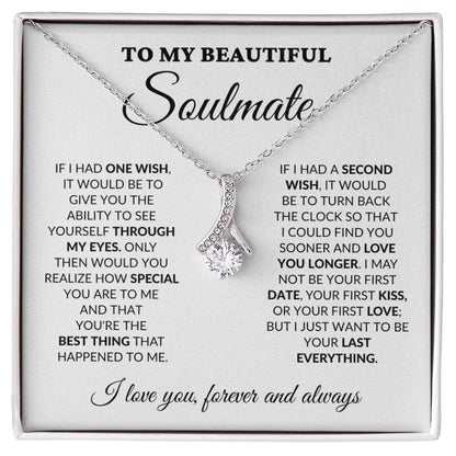 To My Beautiful Soulmate - One Wish - Alluring Necklace - WH