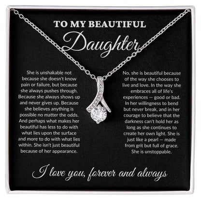 To My Beautiful Daughter - Grit - Alluring Necklace - BK