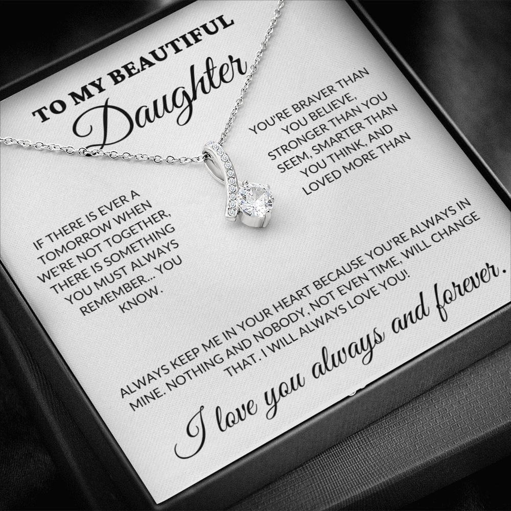 To My Beautiful Daughter - Always in My Heart - Alluring Necklace - WH