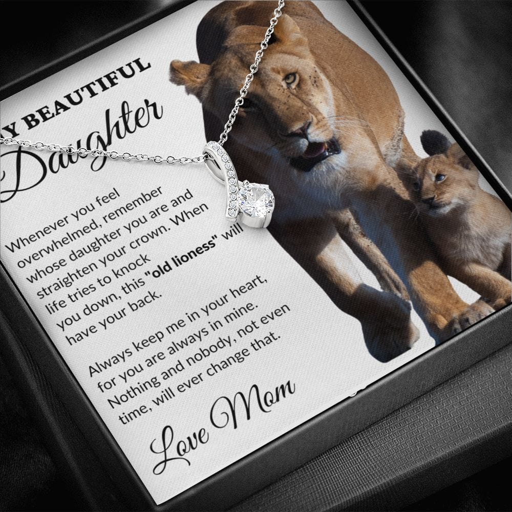 To My Beautiful Daughter - This Old Lioness - Alluring Necklace - WH