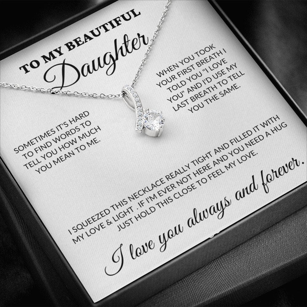 To My Beautiful Daughter - Love & Light - Alluring Necklace - WH