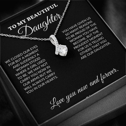 To My Beautiful Daughter - The Woman You Have Become - Alluring Necklace - BK