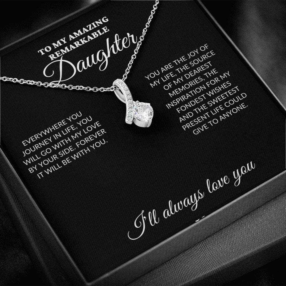 To My Amazing Remarkable Daughter - My Joy - Alluring Necklace - BK