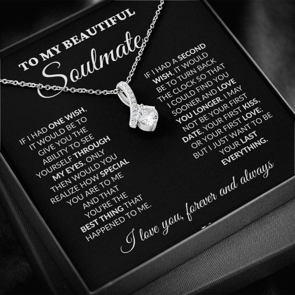 To My Beautiful Soulmate - One Wish - Alluring Necklace - BK