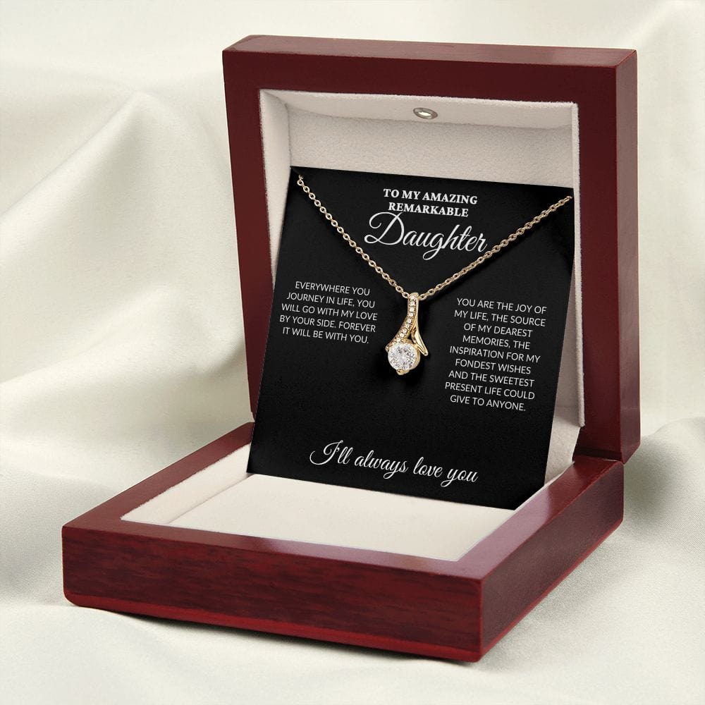 To My Amazing Remarkable Daughter - My Joy - Alluring Necklace - BK