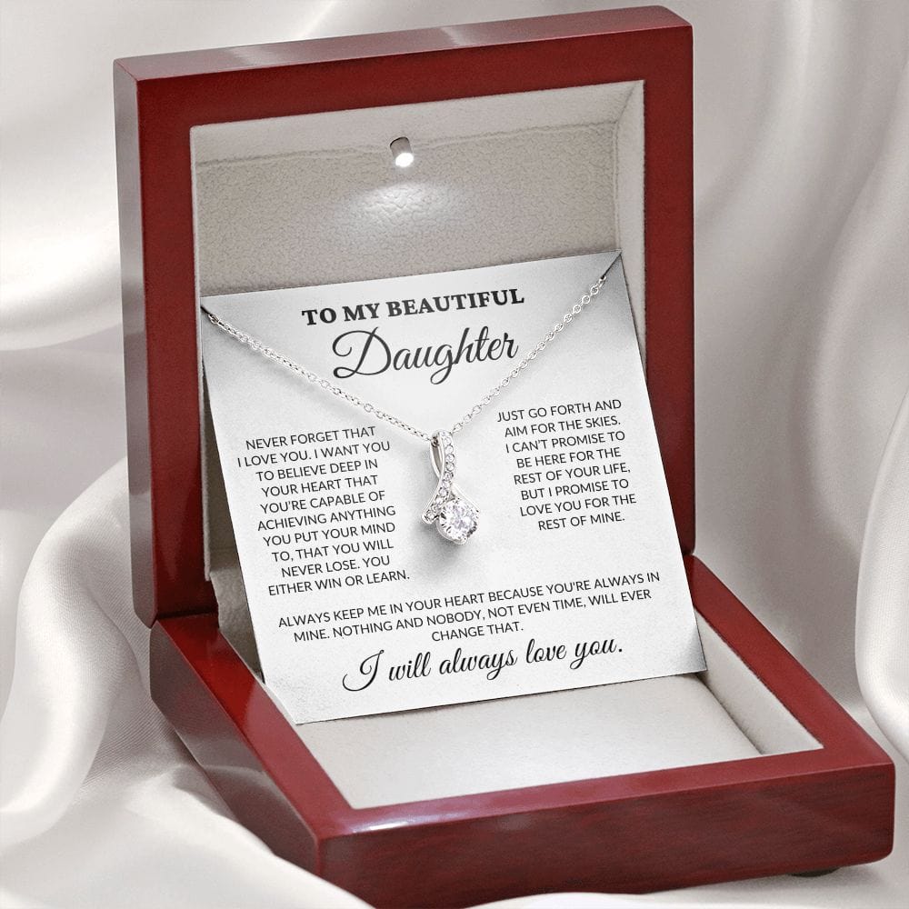 To My Beautiful Daughter - Believe In Your Heart - Alluring Necklace - WH