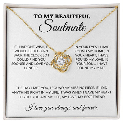 To My Beautiful Soulmate - Missing Piece - Love Knot Necklace - WH