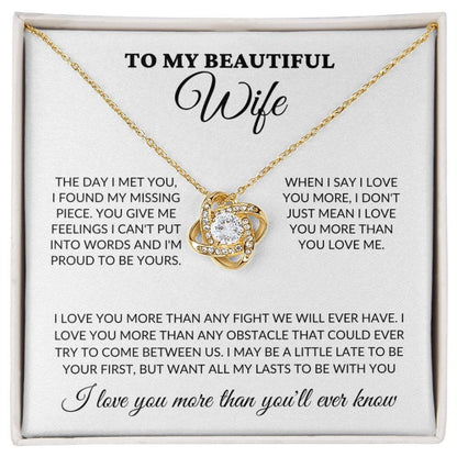 To My Beautiful Wife - Love You More - Love Knot Necklace - WH