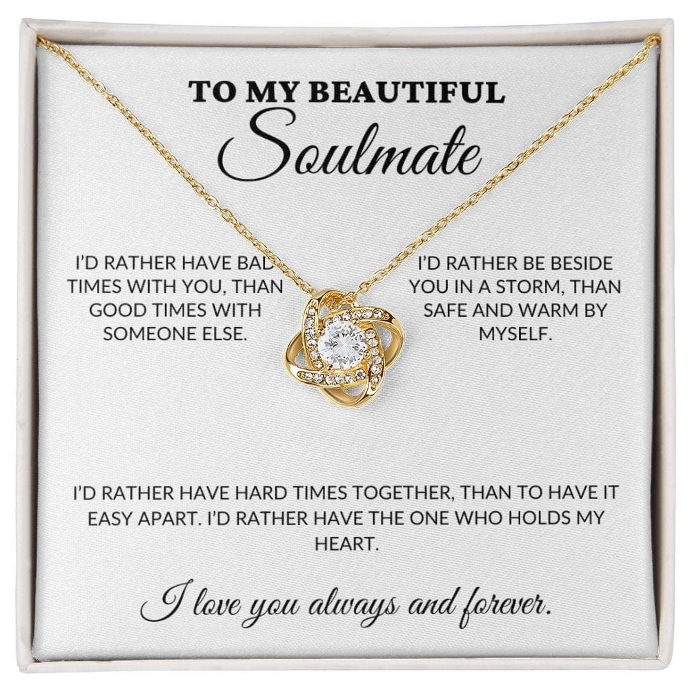 To My Beautiful Soulmate - Holds My Heart - Love Knot Necklace - WH