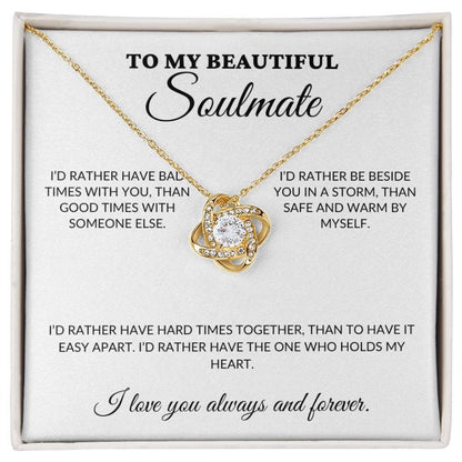 To My Beautiful Soulmate - Holds My Heart - Love Knot Necklace - WH