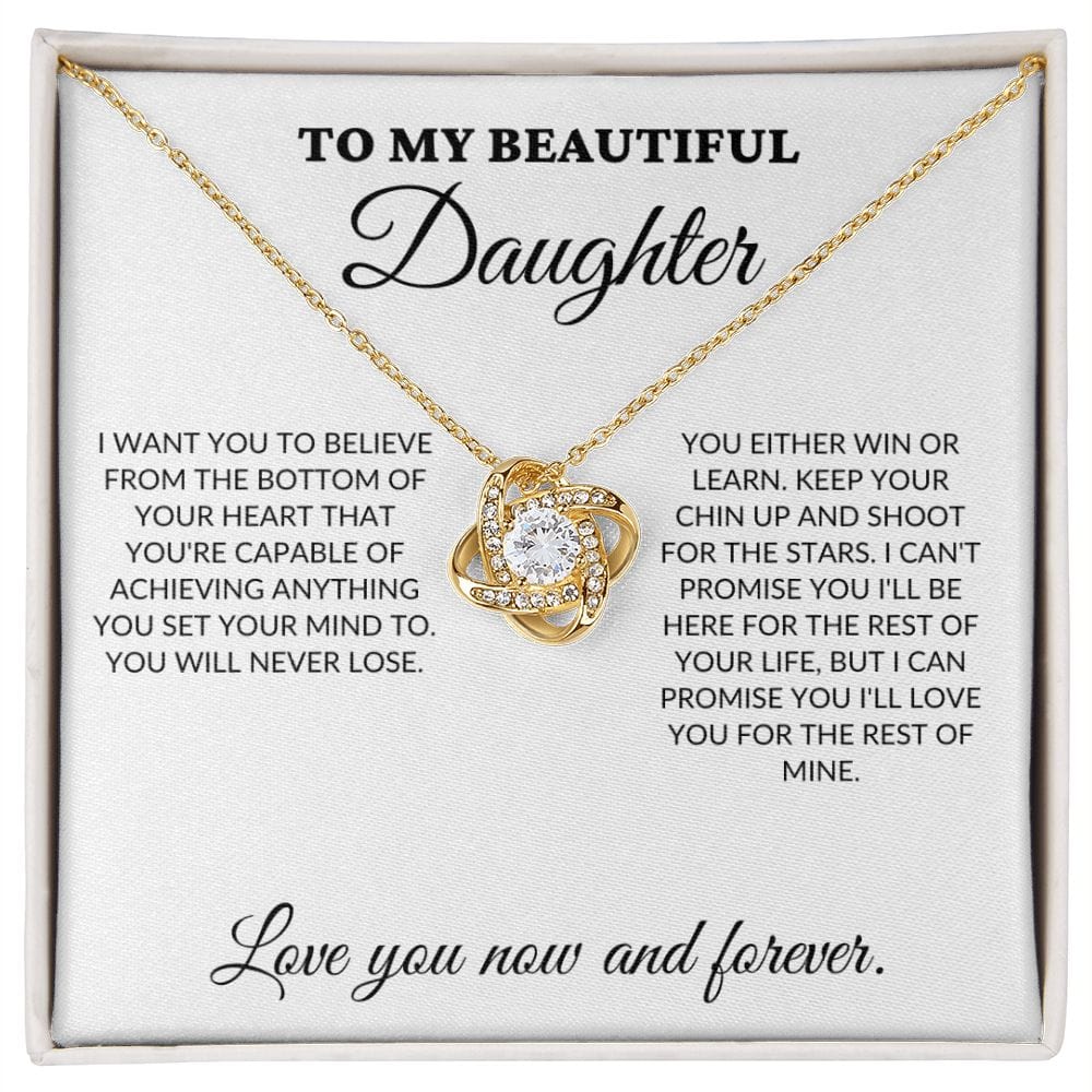 To My Beautiful Daughter - Shoot for the stars - Love Knot Necklace - WH