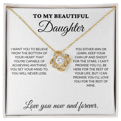 To My Beautiful Daughter - Shoot for the stars - Love Knot Necklace - WH