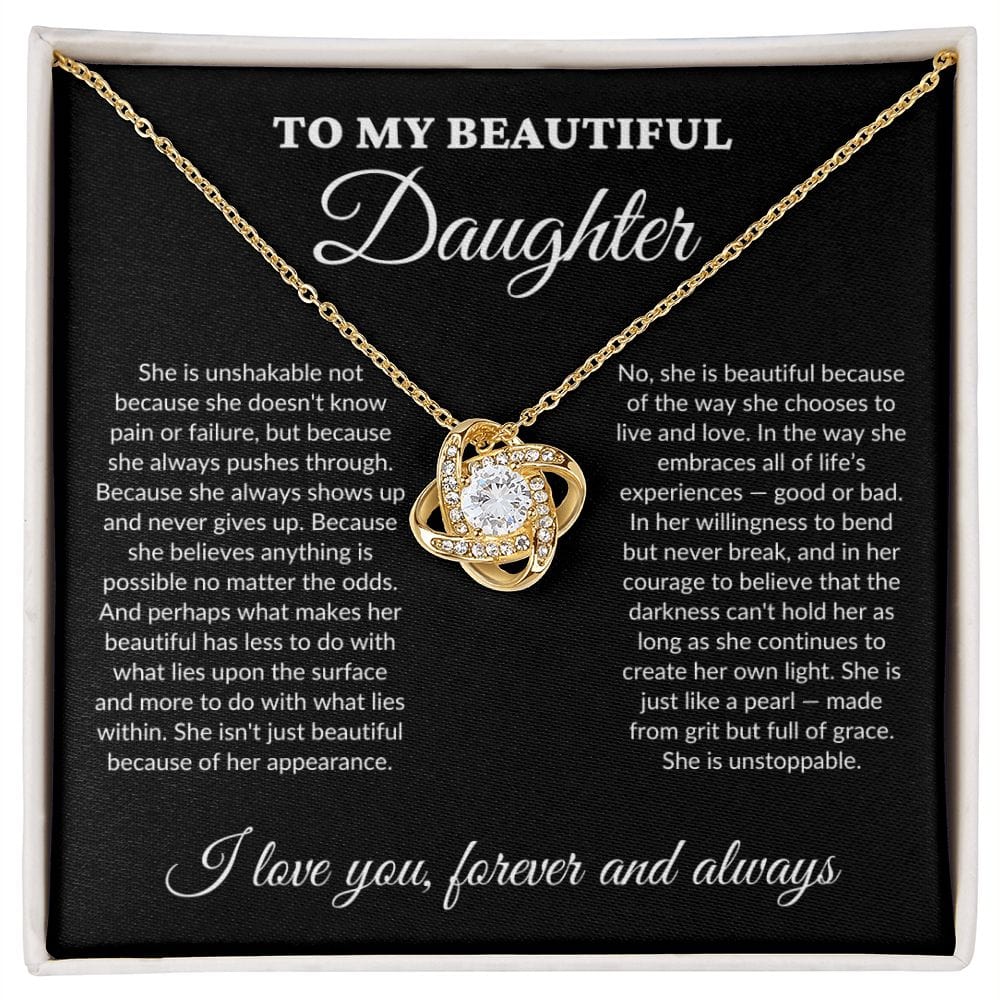 To My Beautiful Daughter - Grit - Love Knot Necklace - BK