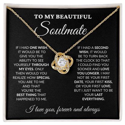 To My Beautiful Soulmate - One Wish - Love Knot Necklace - BK