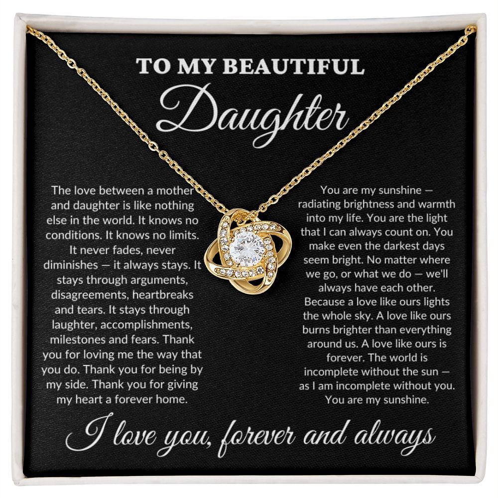 To My Beautiful Daughter - My Sunshine - Love Knot Necklace - BK