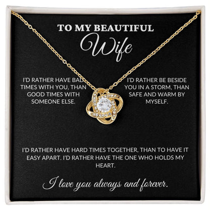 To My Beautiful Wife - Holds My Heart - Love Knot Necklace - BK