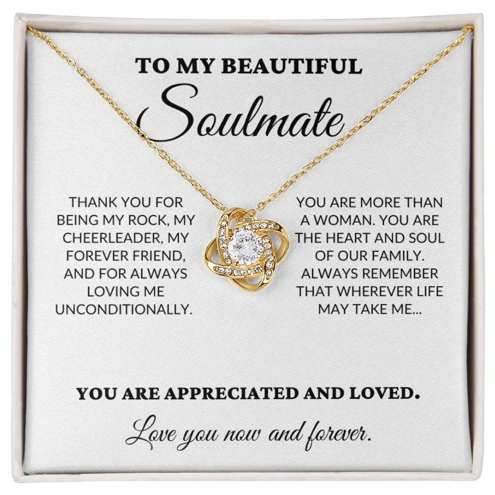 To My Beautiful Soulmate - The Woman I Love The Most - Love Knot Necklace - WH