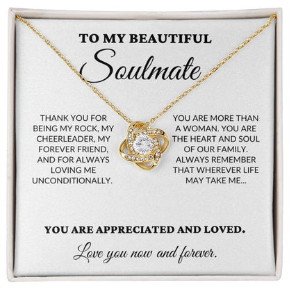 To My Beautiful Soulmate - The Woman I Love The Most - Love Knot Necklace - WH