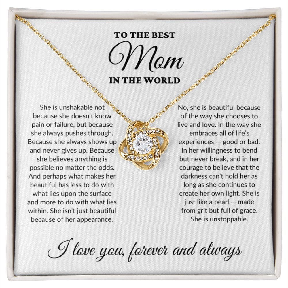 To The Best Mom In The World - Grit - Love Knot Necklace - WH