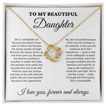 To My Beautiful Daughter - Grit - Love Knot Necklace - WH