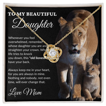 To My Beautiful Daughter - This Old Lioness - Love Knot Necklace - BK