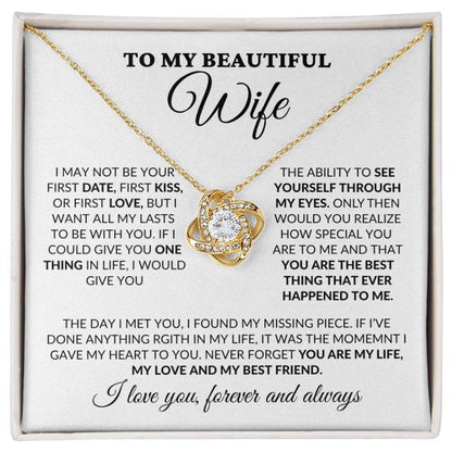 To My Beautiful Wife - You Are My Life - Love Knot Necklace - WH