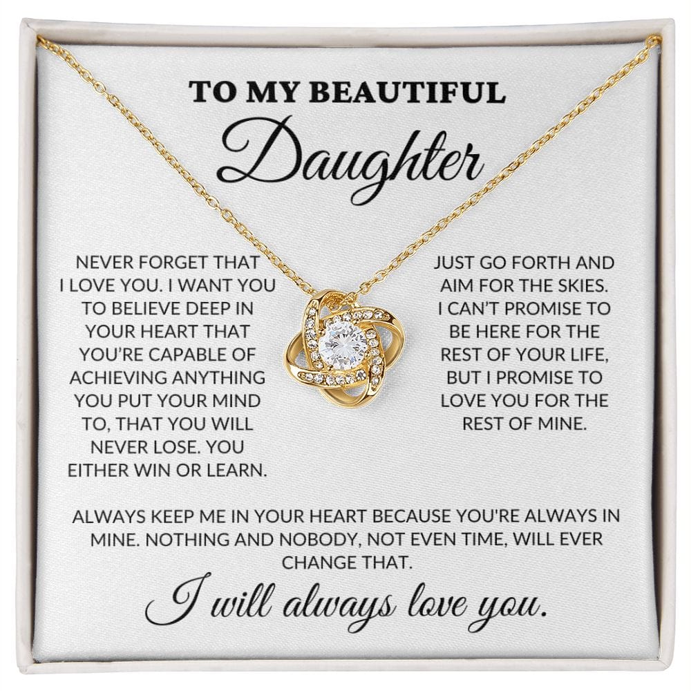 To My Beautiful Daughter - Believe In Your Heart - Love Knot Necklace - WH