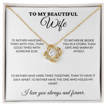 To My Beautiful Wife - Holds My Heart - Love Knot Necklace - WH