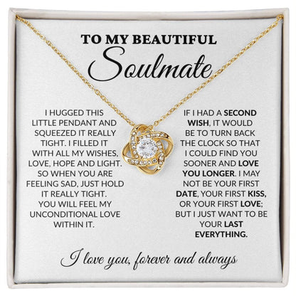 To My Beautiful Soulmate - Love Light & Hope - Love Knot Necklace - WH