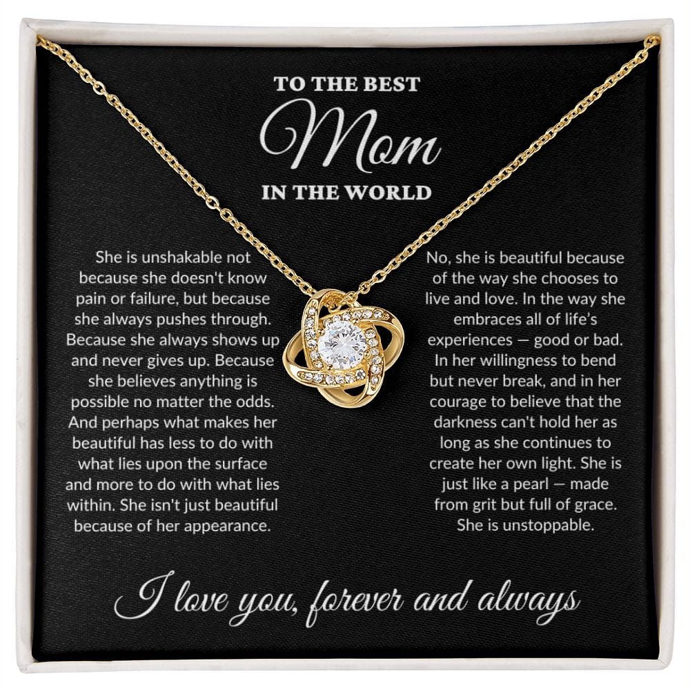 To The Best Mom In The World - Grit - Love Knot Necklace - BK